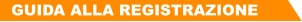 GUIDA ALLA REGISTRAZIONE